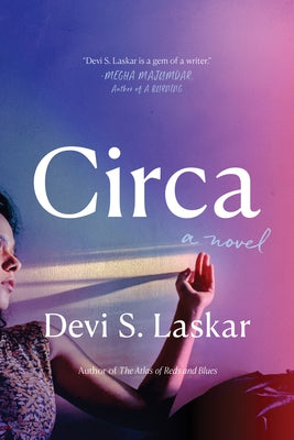 Circa by Laskar, Devi S.