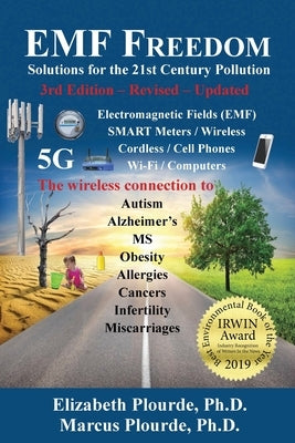 EMF Freedom: Solutions for the 21st Century Pollution - 3rd Edition by Plourde, Elizabeth