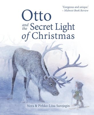 Otto and the Secret Light of Christmas by Surojegin, Nora