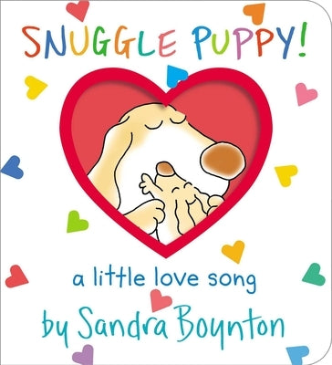 Snuggle Puppy!: A Little Love Song by Boynton, Sandra