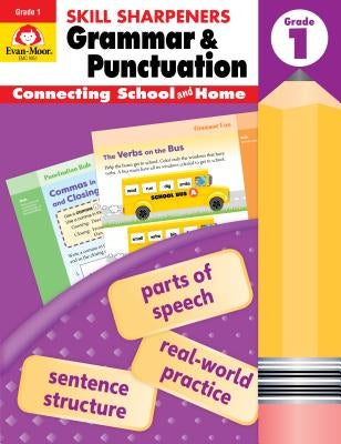 Skill Sharpeners Grammar and Punctuation, Grade 1 by Evan-Moor
