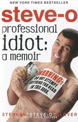 Professional Idiot by Glover, Stephen Steve
