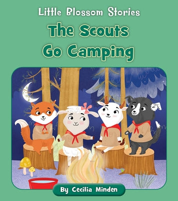 The Scouts Go Camping by Minden, Cecilia