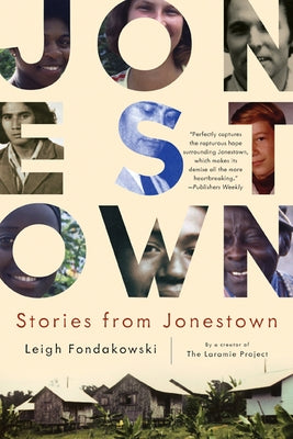 Stories from Jonestown by Fondakowski, Leigh