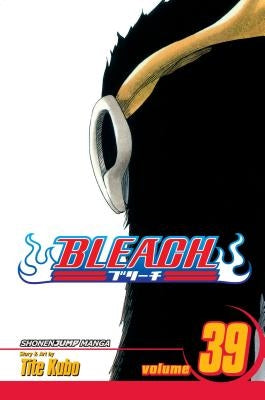 Bleach, Volume 39 by Kubo, Tite
