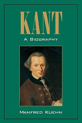 Kant by Kuehn, Manfred