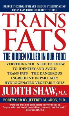 Trans Fats by Shaw