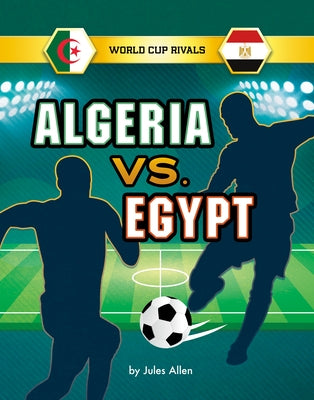 Algeria vs. Egypt by Allen, Jules
