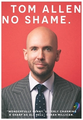 No Shame by Allen, Tom