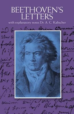 Beethoven's Letters by Beethoven, Ludwig Van