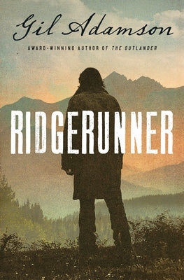 Ridgerunner by Adamson, Gil