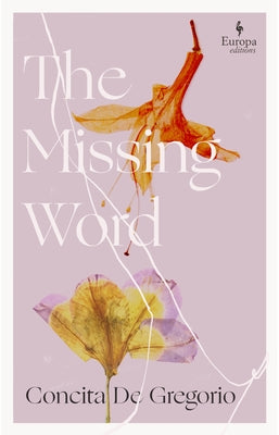 The Missing Word by de Gregorio, Concita