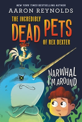 Narwhal I'm Around by Reynolds, Aaron