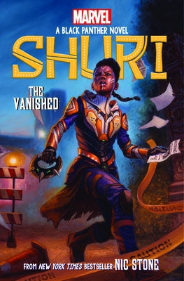 The Vanished (Shuri: A Black Panther Novel #2), Volume 2 by Stone, Nic