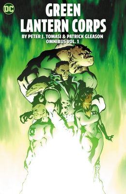 Green Lantern Corp Omnibus by Peter J. Tomasi and Patrick Gleason by Tomasi, Peter J.