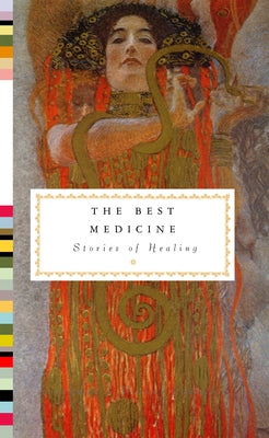 The Best Medicine: Stories of Healing by Dalrymple, Theodore