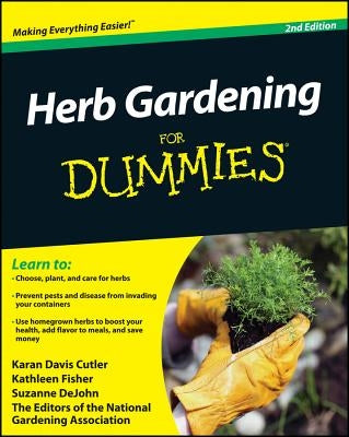Herb Gardening for Dummies by Cutler, Karan Davis