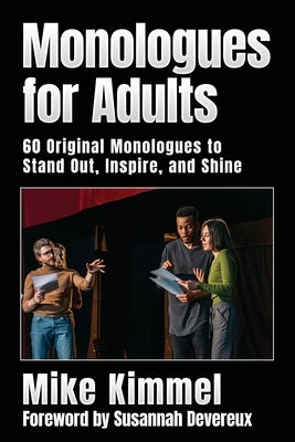Monologues for Adults by Kimmel, Mike