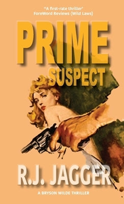 Prime Suspect by Jagger, R. J.