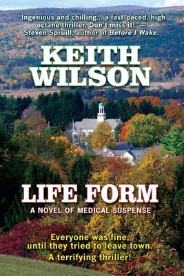 Life Form: a novel of medical suspense by Wilson, Keith