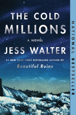 The Cold Millions by Walter, Jess