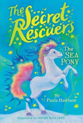 The Sea Pony, Volume 6 by Harrison, Paula