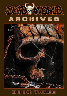 Deadworld Archives - Book Three by Locke, Vince