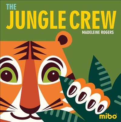 The Jungle Crew by Rogers, Madeleine