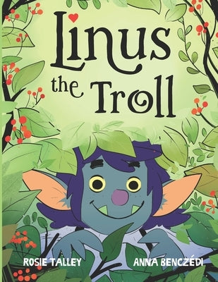 Linus the Troll by Benczédi, Anna