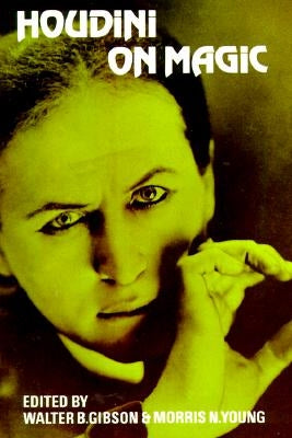 Houdini on Magic by Houdini, Harry