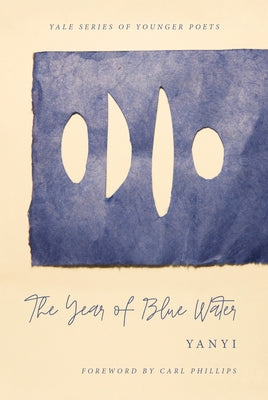 The Year of Blue Water, Volume 113 by Yanyi