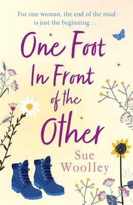 One Foot in Front of the Other by Woolley, Sue
