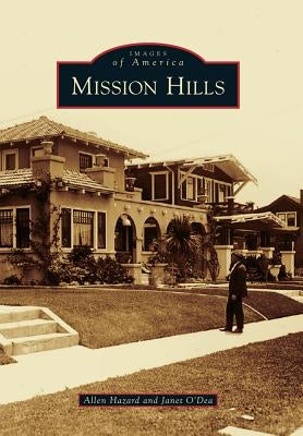 Mission Hills by Hazard, Allen