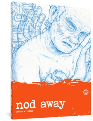 Nod Away Vol. 2 by Cotter, Joshua W.