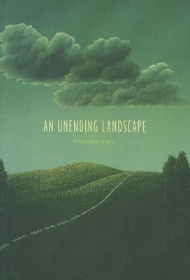 An Unending Landscape by Vint, Toomas