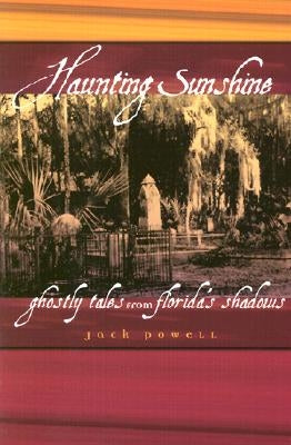 Haunting Sunshine by Powell, Jack