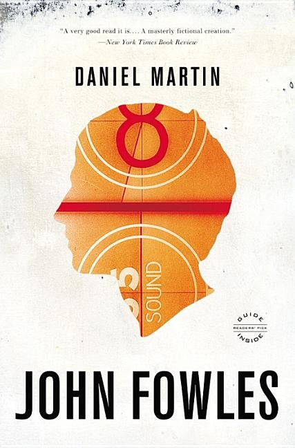 Daniel Martin by Fowles, John