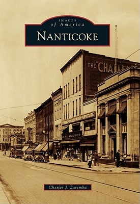 Nanticoke by Zaremba, Chester J.