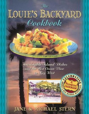 Louie's Backyard Cookbook Softcover by Stern, Michael