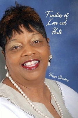 Families of Love and Hate by Chambers, Vanessa