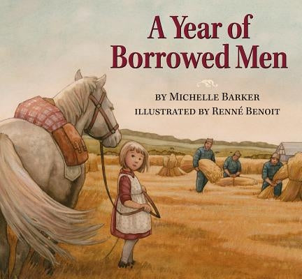 A Year of Borrowed Men by Barker, Michelle