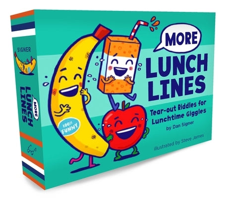 More Lunch Lines: Tear-Out Riddles for Lunchtime Giggles by Signer, Dan