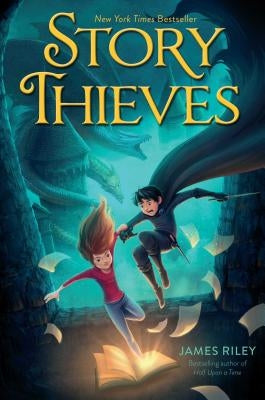 Story Thieves, Volume 1 by Riley, James