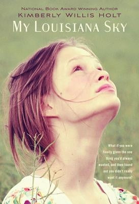 My Louisiana Sky by Holt, Kimberly Willis