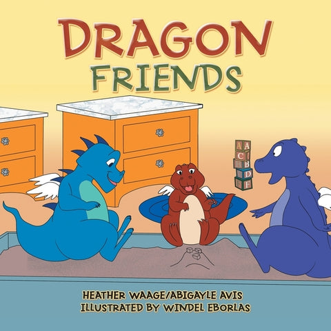 Dragon Friends by Waage, Heather