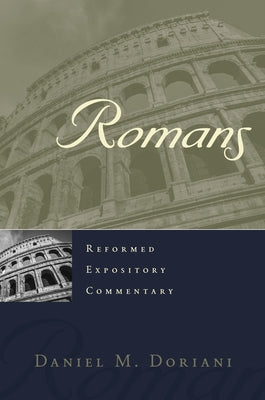 Romans by Doriani, Daniel M.