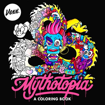 Mythotopia: A Dragons and Doodles Coloring Book by Vexx