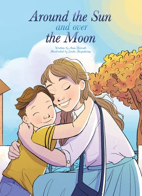Around the Sun and Over the Moon by Harrell, Ann