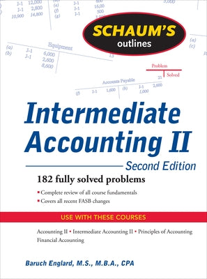 Schaum's Outline of Intermediate Accounting II by Englard, Baruch