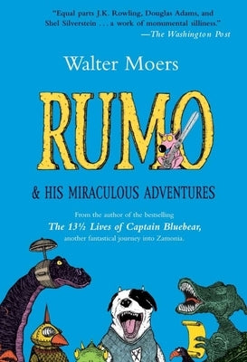 Rumo & His Miraculous Adventures by Moers, Walter